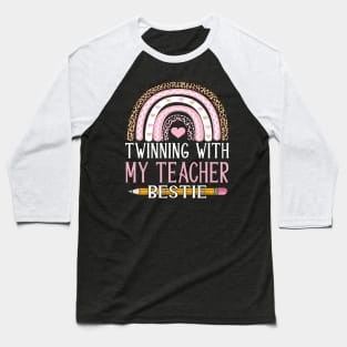 Twinning with my teacher bestie rainbow Matching teachers Baseball T-Shirt